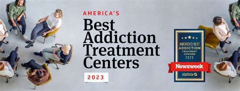 America's Best Addiction Treatment Centers 2023 .